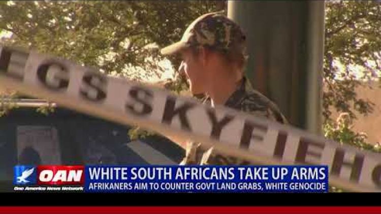 White South Africans Take Up Arms — Afrikaners Aim to Counter Gov’t Land Grabs, White Genocide