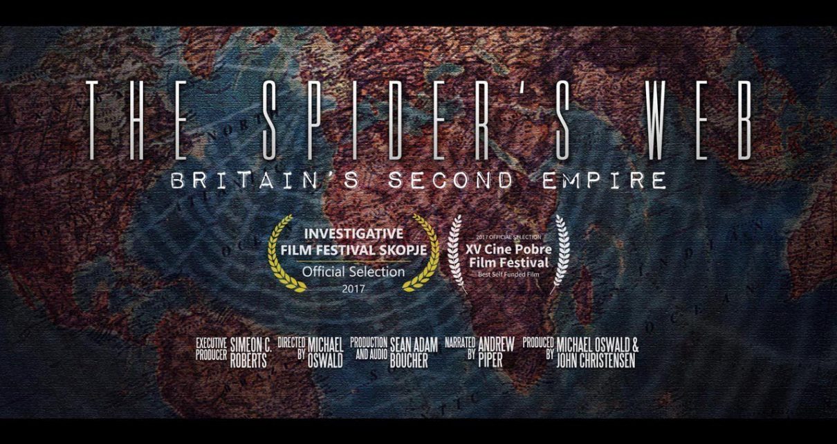 The Spider’s Web: Britain’s Second Empire (Video Documentary)